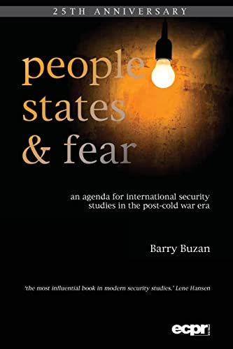 

People, States Fear An Agenda for International Security Studies in the PostCold War Era ECPR Press Classics