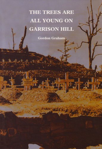 

The Trees Are All Young On Garrison Hill: an Exploration of War and Memory [signed] [first edition]