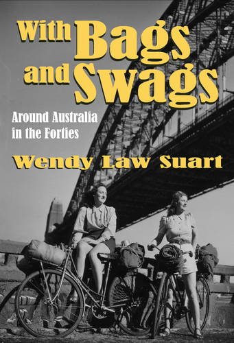 With Bags and Swags: Around Australia in the Forties
