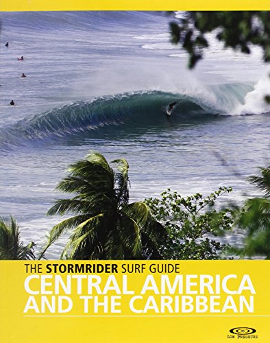 The Stormrider Surf Guide Central America Caribbean