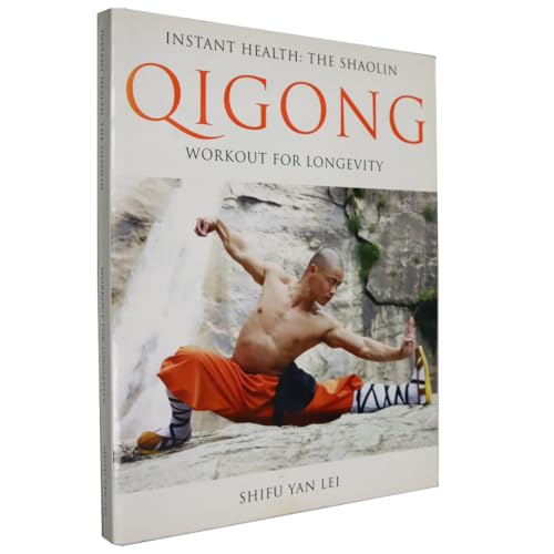 Instant Health : The Shaolin Qigong Workout for Longevity