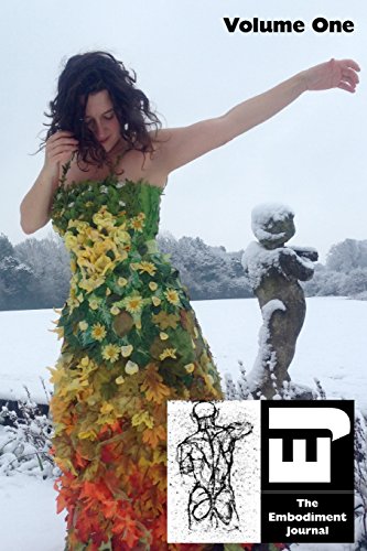The Embodiment Journal - Volume 1: Somatics and Embodiment for Health, Leadership and Life
The Embodiment Journal - Volume 1: Somatics and Embodiment for Health, Leadership and Life