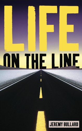 LIFE ON THE LINE