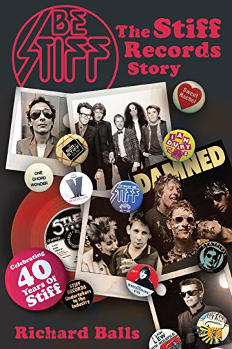 Be Stiff: The Stiff Records Story (SIGNED)
