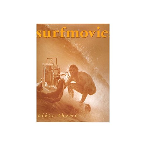 Surfmovies. The History of Surf Films in Australia.