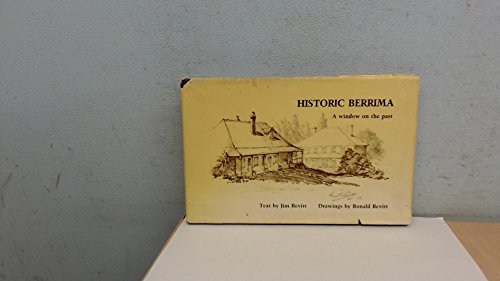 Historic Berrima: A Window on the Past