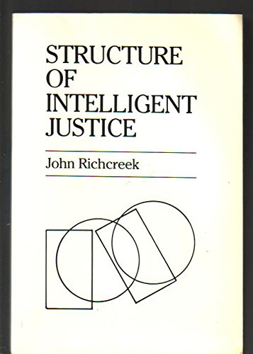 Structure of Intelligent Justice