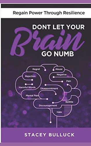 Don’t Let Your Brain Go Numb: Regaining Power Through Resilience
