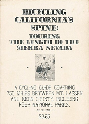 Bicycling California's spine: Touring the length of the Sierra Nevada