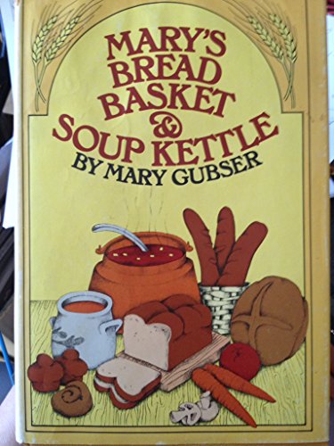 Mary's Bread Basket and Soup Kettle