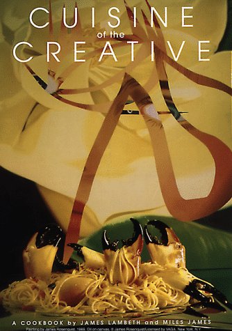 SIGNED X 2 Cuisine of the Creative: A Cookbook