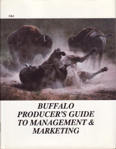 Buffalo Producer's Guide to Management & Marketing