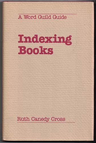 Indexing Books: A Word Guild Guide