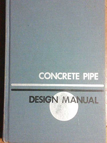 Concrete Pipe Design Manual