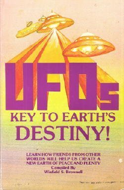 UFOs: Key to Earth's Destiny