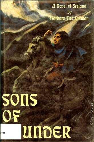 Sons of Thunder: A Novel Of Ireland