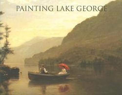 Painting Lake George: 1774 - 1900