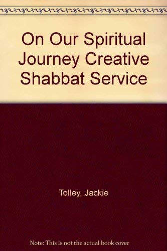 On Our Spiritual Journey: A Creative Shabbat Service