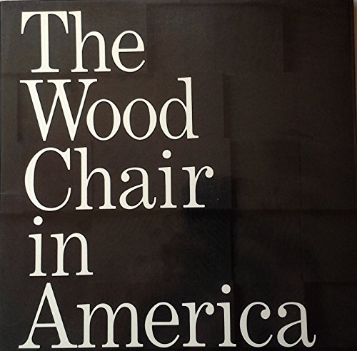 The Wood Chair in America