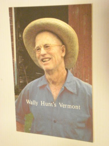 WALLY HUNT'S VERMONT