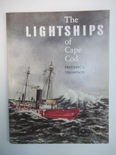 LIGHTSHIPS OF CAPE COD, THE