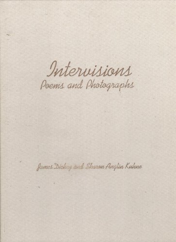 Intervisions: Poems and Photographs.