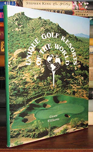 Unique Golf Resorts of the World