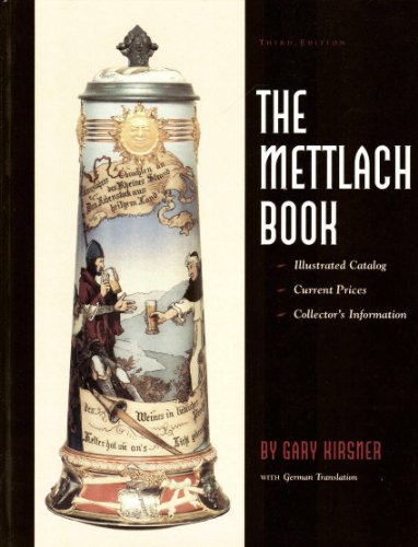 THE METTLACH BOOK : Illustrated Catalog, Current Prices, Collector's Information