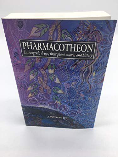 Pharmacotheon: Entheogenic Drugs, Their Plant Sources and History