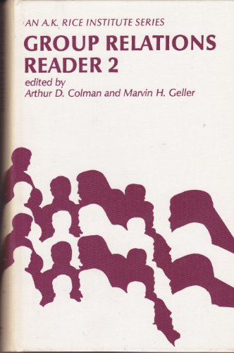 Group Relations Reader, 2 (A.K. Rice Institute Series)