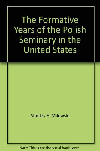 Formative Years of the Polish Seminary in the United States