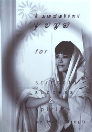 Kundalini Yoga for Strength, Success & Spirit (Illustrated)