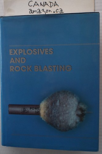 Explosives and Rock Blasting.