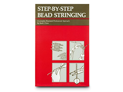 Step-By-Step Bead Stringing: A Complete Illustrated Professional Approach (Beadwork Books)
Step-By-Step Bead Stringing: A Complete Illustrated Professional Approach (Beadwork Books)