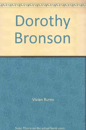 Dorothy Bronson: A Self-Portrait