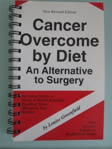 Cancer Overcome by Diet: An Alternative to Surgery
