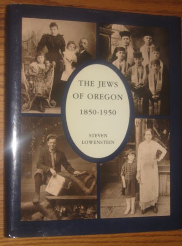 THE JEWS OF OREGON, 1850-1950 (Signed)