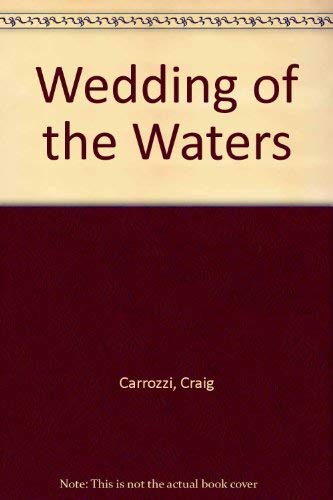WEDDING OF THE WATERS