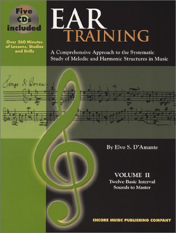 Ear Training: Twelve Basic Interval Sounds to Master, Volume 2 (Book 5 CDs)