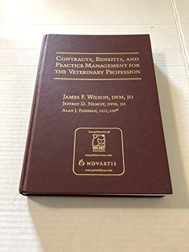 Contracts, Benefits, and Practice Management for the Veterinary Profession
