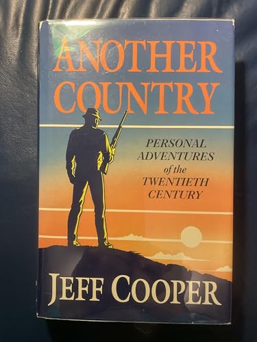 Another Country: Personal Adventures of the Twentieth Century