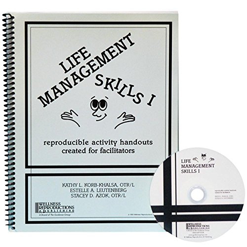 Life Management Skills I: Reproducible Activity Handouts Created for Facilitators
Life Management Skills I: Reproducible Activity Handouts Created for Facilitators