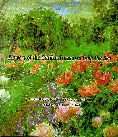 Flowers of the Garden-Treasures from the Sea