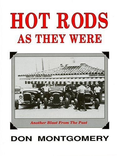 Hot Rods as They Were: Another Blast from the Past