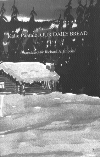 Our Daily Bread: A Novel