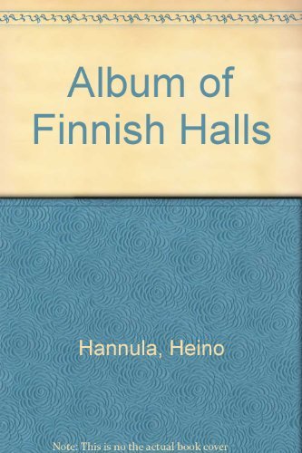 Album of Finnish Halls Yesterday and Today