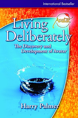 LIVING DELIBERATELY; THE DISCOVERY AND DEVELOPMENT OF AVATAR