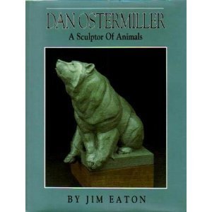 Dan Ostermiller: A Sculptor of Animals