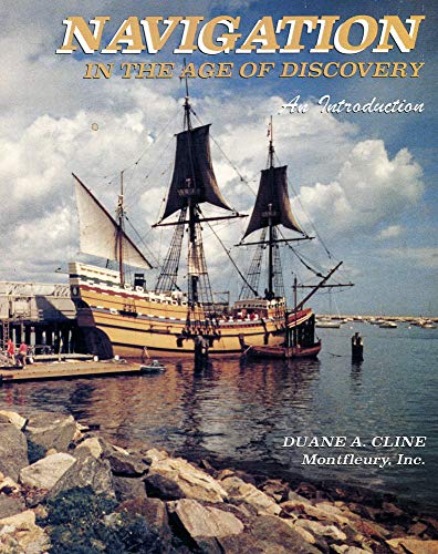 Navigation in the Age of Discovery: An Introduction