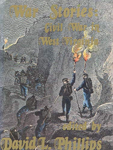 War Stories: Civil War in West Virginia